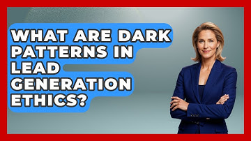 What Are Dark Patterns In Lead Generation Ethics? - Sales Saas Breakdown