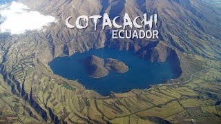 Descubre COTACACHI - Ecuador