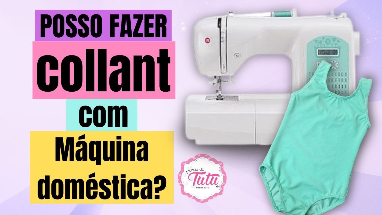 Collant Com Máquina Doméstica | Com Molde | Como Fazer Collant De Bailarina