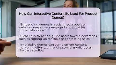 How Can Interactive Content Be Used For Product Demos? - Everyday-Networking