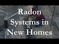 Radon Systems in New Homes