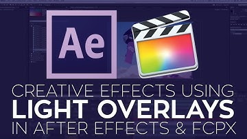 Creative Effects in After Effects and Final Cut Pro X Using Rampant Studio Light Overlays