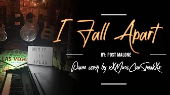I Fall Apart by Post Malone (Piano Cover With Lyrics) I Fall Apart by Post Malone (Piano Cover With Lyrics)