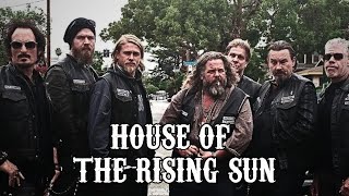 House Of The Rising Sun | Sons Of Anarchy