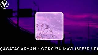 Çağatay Akman - Gökyüzü Mavi (Speed Up) Resimi