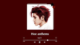 Badass NCT Hoe anthems [NCT/WayV]
