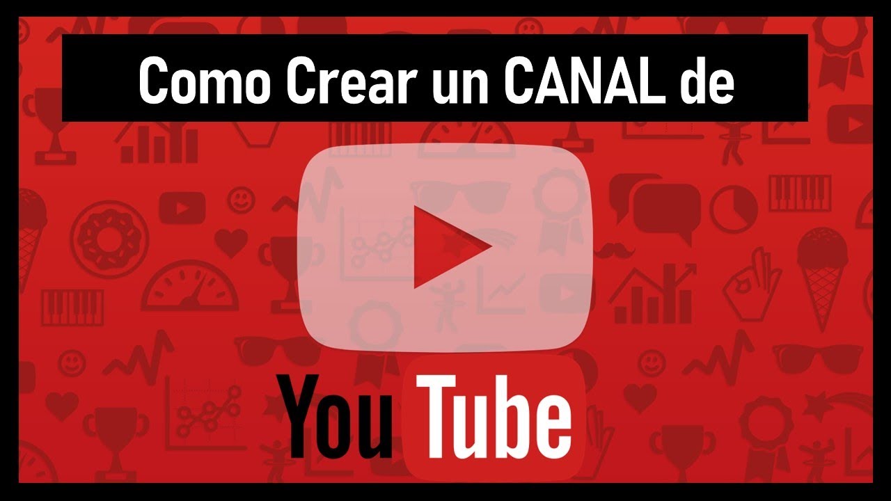 como crear un canal de youtube 2023 (tutorial paso a paso) - YouTube