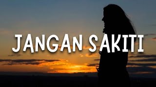 JANGAN SAKITI | THE TITANS (slowed   reverb)