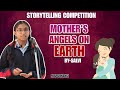 A BEAUTIFUL STORY BY SALVI TOPIC : MOTHER'S ANGELS ON EARTH || STORY TELLING COMPETITION