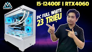 PC BỂ CÁ 23 TRIỆU LUNG LINH THU HÚT MỌI ÁNH NHÌN HIỆU NĂNG MẠNH MẼ VỚI I5-12400F+RTX 4060+16GB RAM