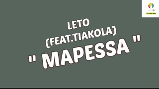 Leto Feat Tiakola - Mapessa ( paroles officielles)