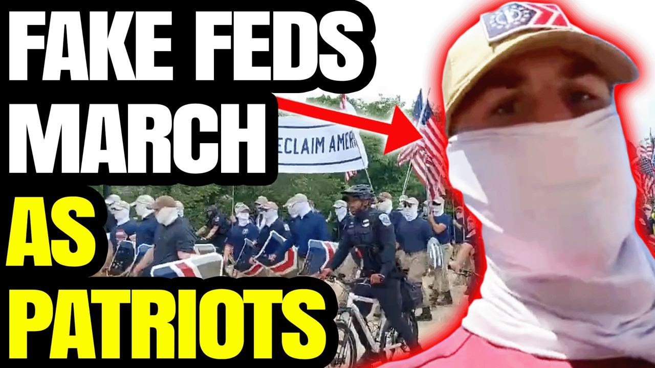 The Patriot Front Fed Psyop Exposed I Got A Bad Feeling About This 