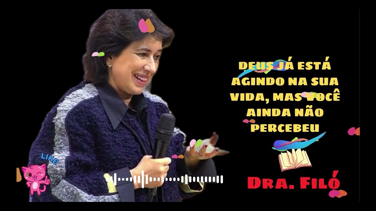 DEUS JÁ ESTÁ AGINDO NA SUA VIDA, MAS VOCÊ AINDA NÃO PERCEBEU - Dra. Filó 2026