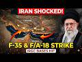 IRAN SHOCKED! F-35 &amp; F/A-18 Strike IRGC Bases in the Strait of Hormuz