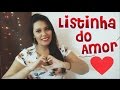 Listinha do amor Janeiro 2016 by Dicas da Mônica