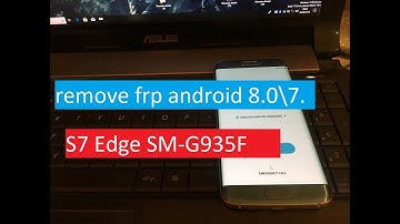 2018 💯%Samsung S7 Edge SM-G935F Android 8 Binary 2.Remove Google Account Bypass FRP.Without box