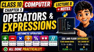 Class 10 Computer Chapter 3 | Learn Python Operators & Expressions Lecture 8 + Notes