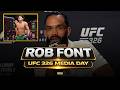 Rob Font LAUGHS At Age Gap With Raul Rosas Jr. | UFC 326 | MMA Fighting