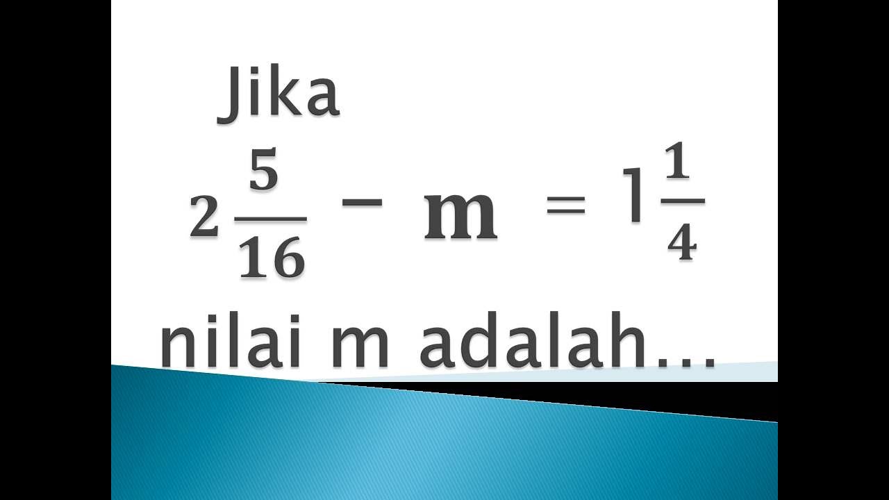 Jika 2 5 16 M 1 1 4 Nilai M Adalah YouTube jika-2-5-16-m-1-1-4-nilai-m-adalah-youtube