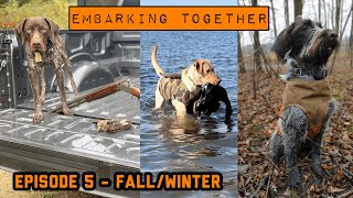 GUN DOG's 'Embarking Together' Episode 5 - Fall/Winter by Gun Dog Magazine 963 views 1 year ago 12 minutes, 11 seconds