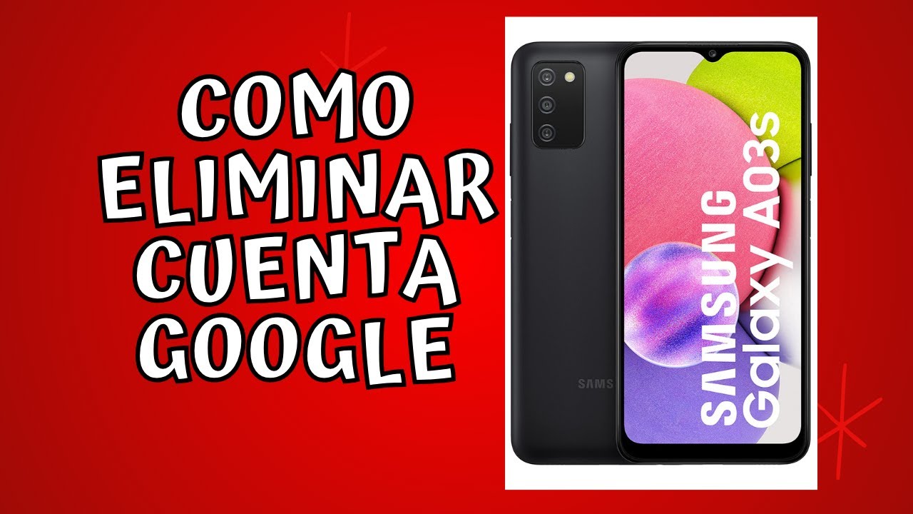 Como Quitar Cuenta Google a Todos Los Samsung Galaxy A03s Android 12 ...