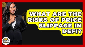 What Are The Risks Of Price Slippage In DeFi? - CryptoBasics360.com