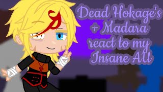 Dead Hokage + Madara react to my Insane AU {GCRV} Requested