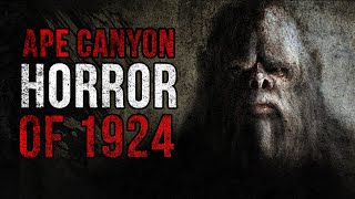 ATTACKED By BIGFOOT! The Battle Of Ape Canyon - Fred Beck's Account Of 1924 Encounter