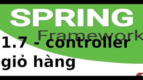 Spring MVC - 1.7 - Tạo controller quản lý giỏ hàng trong Spring MVC