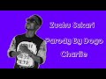 Zuchu, Sukari Parody by Dogo charlie lyrical Video