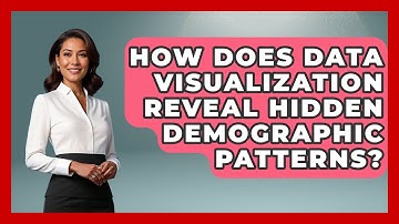 How Does Data Visualization Reveal Hidden Demographic Patterns? - Demographic Data Answers