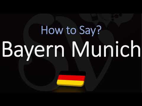 How to Pronounce Bayern Munich? (CORRECTLY)