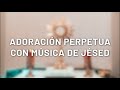 Adoración perpetua con Jésed - Cantos católicos para adorar y meditar con la eucaristía