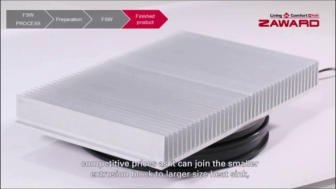 Friction Stir Welding (FSW) Heat Sink Manufacturing Process