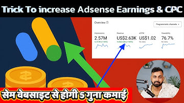 My Secret Trick to Increase Adsense earnings and CPC