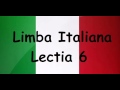 Limba Italiana pentru incepatori - Lectia 6