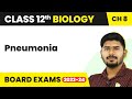 Pneumonia - Human Health and Disease | Class 12 Biology