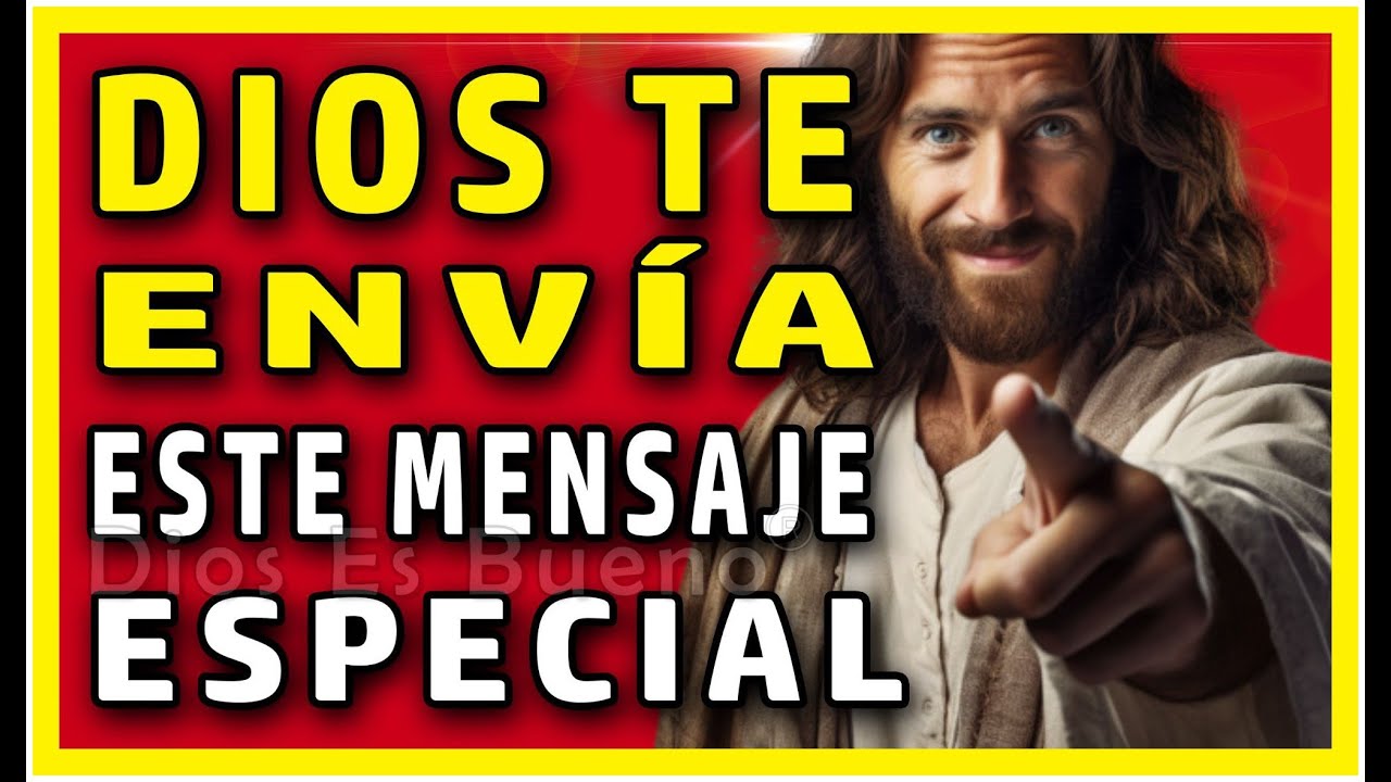 Dios te dice hoy: Este es un mensaje muy especial, no lo ignores. - YouTube