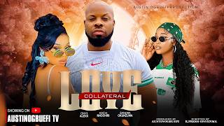 LOVE COLLATERAL  - ONYI ALEX, SANDRA OKUNZUWA, KACHI NNOCHIRI.