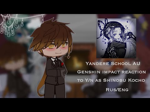 Реакция Yandere School Genshin На ТИ Как Шинобу | Yandere School Au Reaction To YN As Shinobu