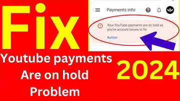 Your Youtube payments Are on hold as you ve account issues to fix | Adsense Payment Hold Problem