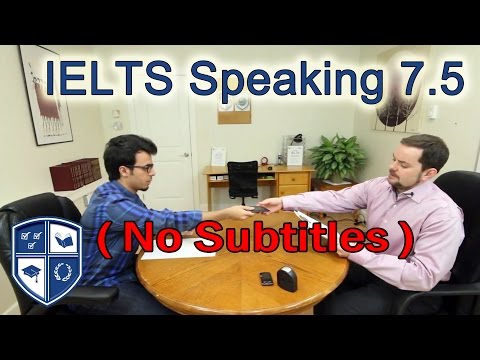 IELTS Speaking Score 7.5 With Arabic Speaker  NO Subtitles