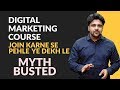 Digital Marketing Course Myth BUSTED!