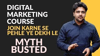 Digital Marketing Course Myth BUSTED!