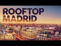 ROOFTOP MADRID ✨ Spanish Flow - Cool Music