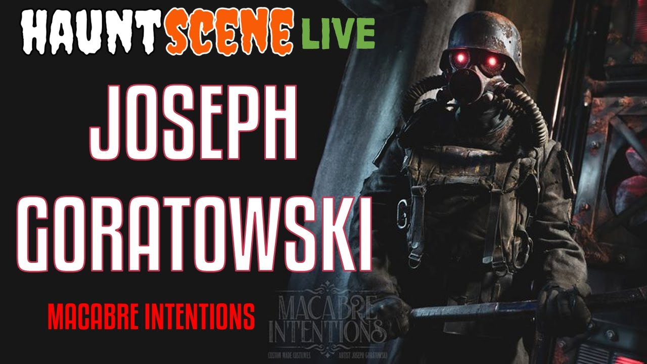 HauntScene Live Replay - Joseph Goratowski from Macabre Intentions