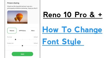 OPPO Reno 10 Pro & + How To Change Font Style Font Changer