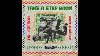 Dr. Fresch & Marten Hørger - Take A Step Back