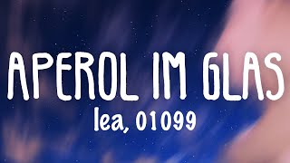 Vignette de la vidéo "LEA & 01099 - Aperol im Glas (Lyric Video)"