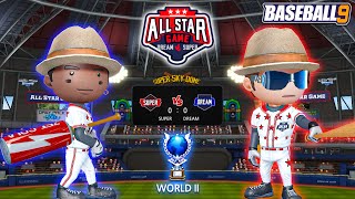 WORLD 2 LEAGUE ALL-STAR GAME! - Baseball 9